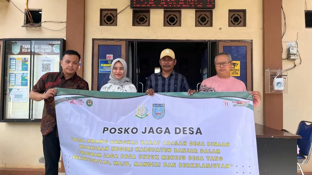 Awasi Ketat Dana Desa, Kejari Banjar Dirikan Posko Jaga Desa di Awang Bangkal Barat